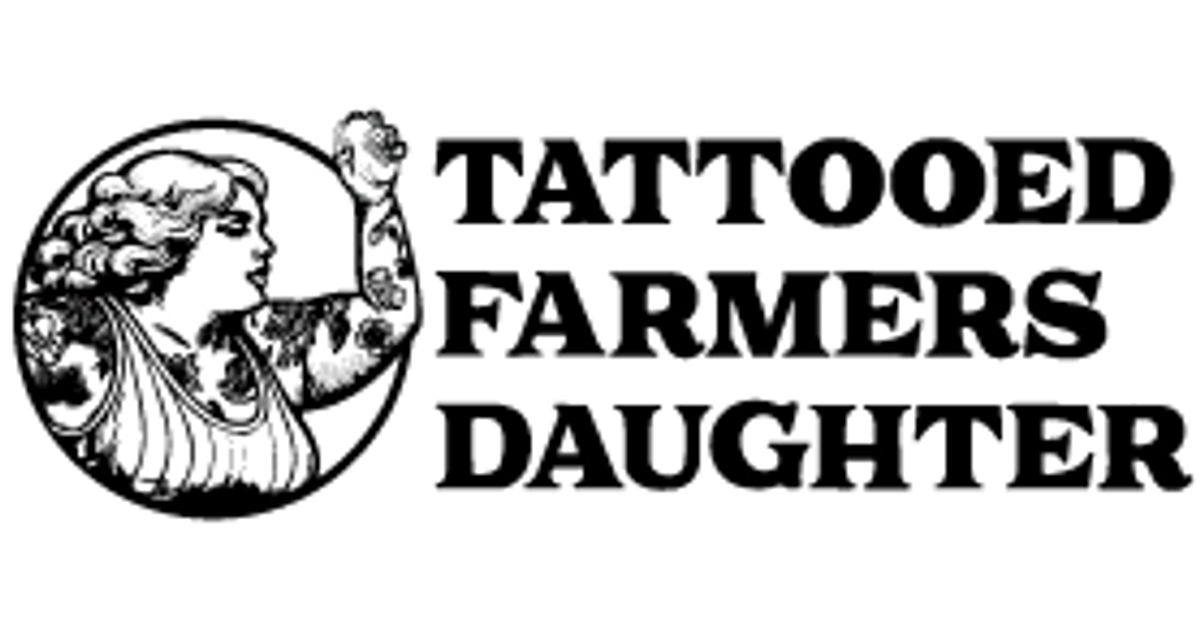 Tattooed Farmers Daughter